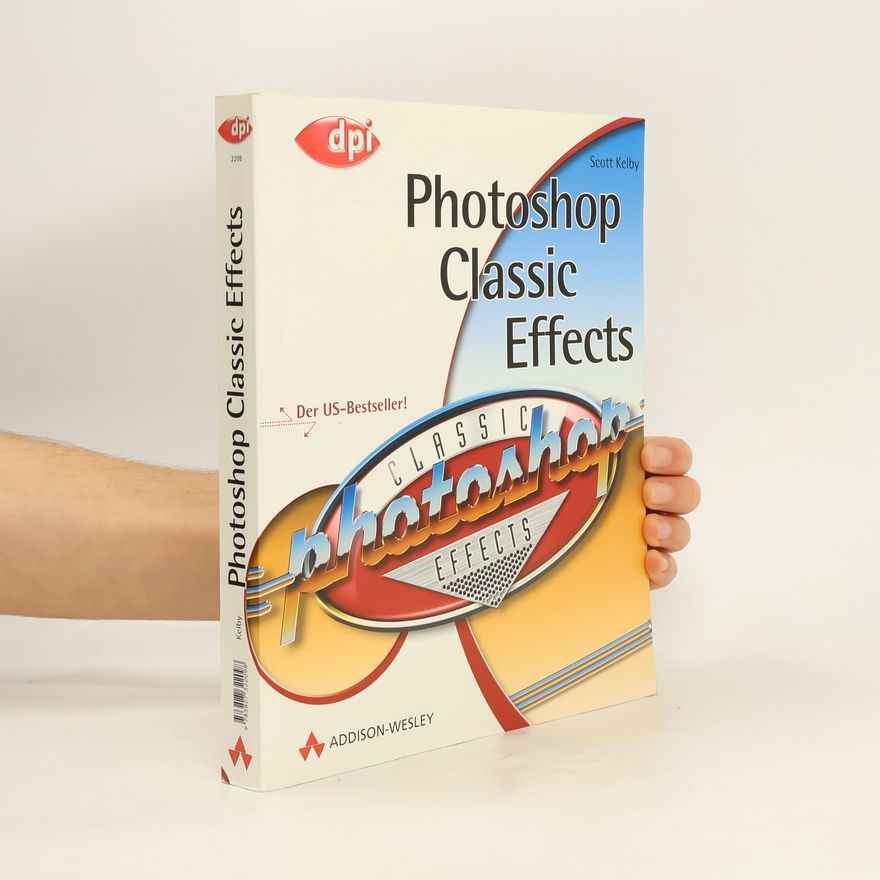 Scott Kelby Photoshop classic effects