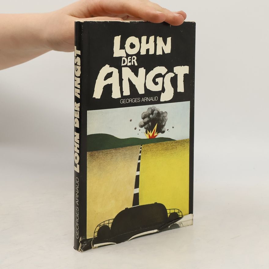 Georges Arnaud Lohn der Angst