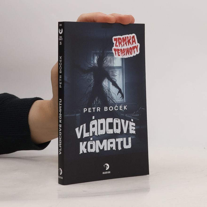 Petr Boček Vládcové kómatu