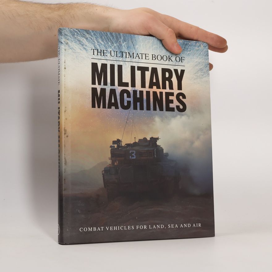 Parragon Books Ltd Ultimate Book of Military Machines