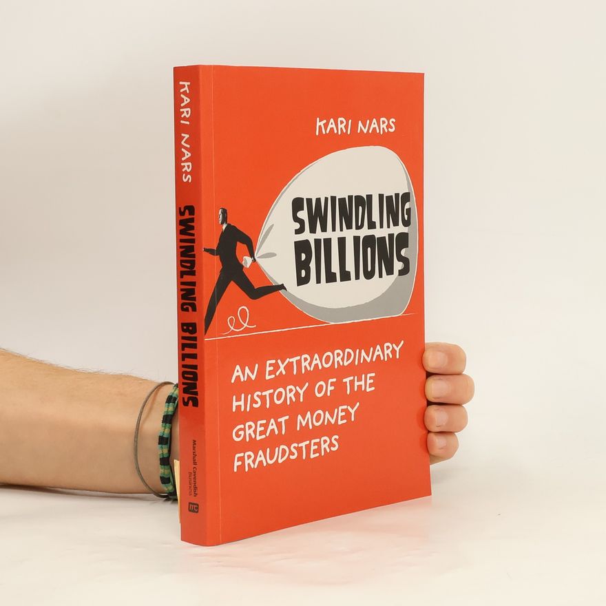 Kari Nars Swindling Billions