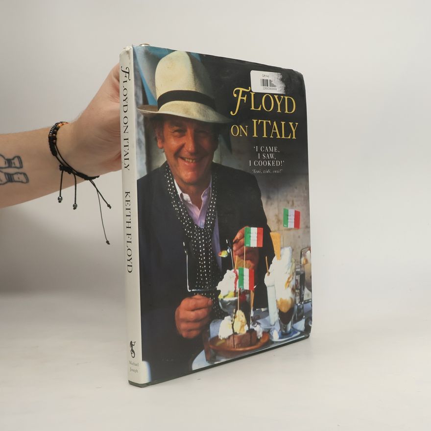 Keith Floyd Floyd on Italy