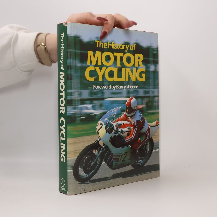 Barry Sheene The History of Motor Cycling