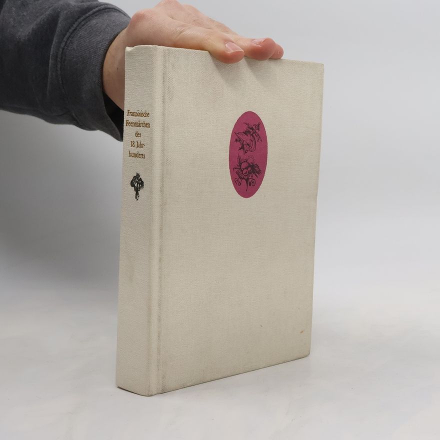 Various authors Französische Teenmärchen des 18. Jahrhunderts