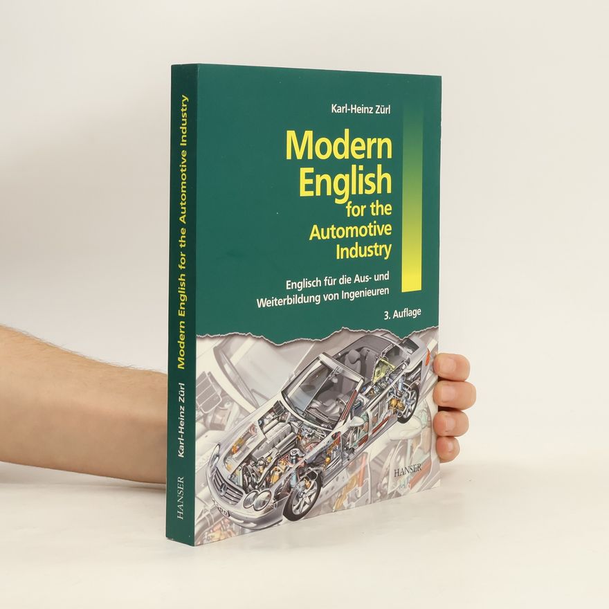 Karl-Heinz Zürl Modern English for the Automotive Industry