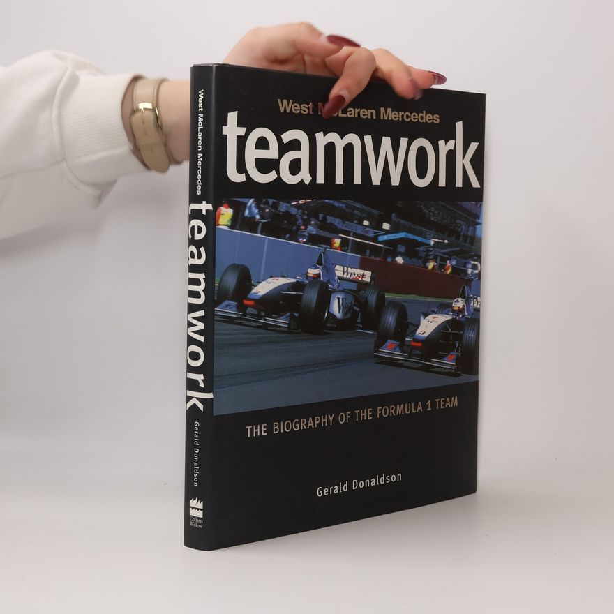 Gerald Donaldson West McLaren Mercedes: Teamwork