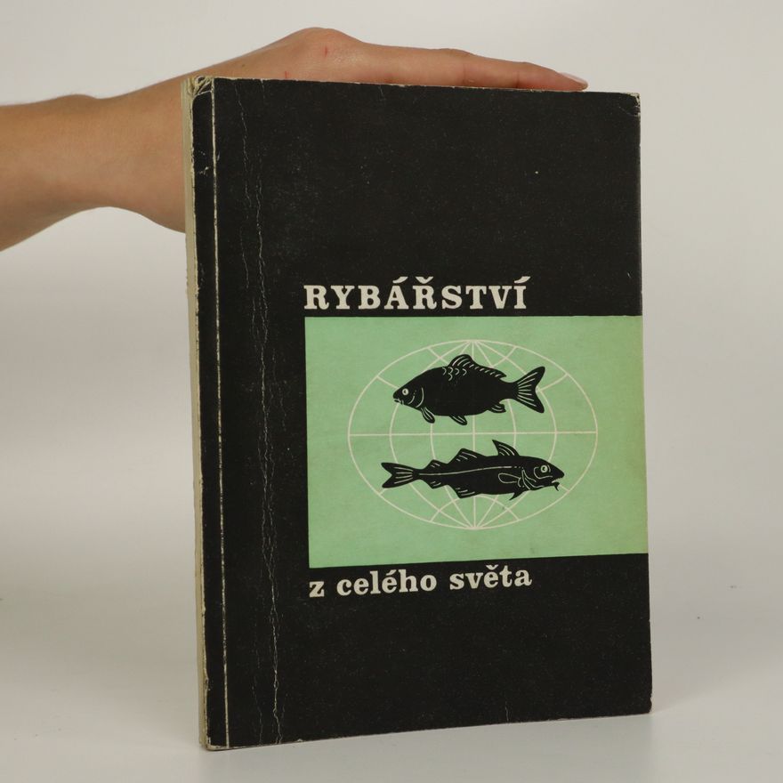 Various authors Rybářství z celého světa
