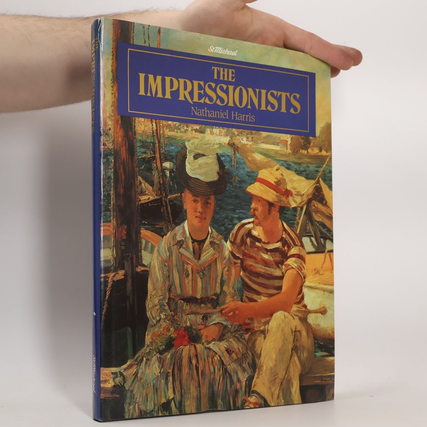 Nathaniel Harris The Impressionists