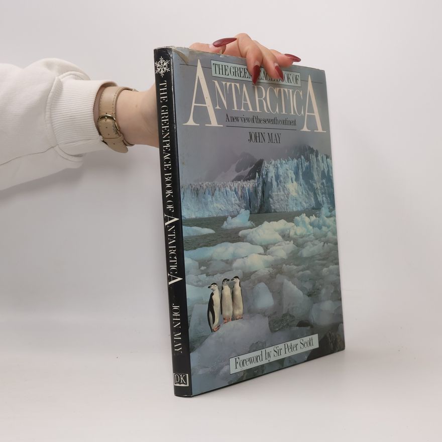 Sir Peter Scott The Greenpeace Book of Antarctica