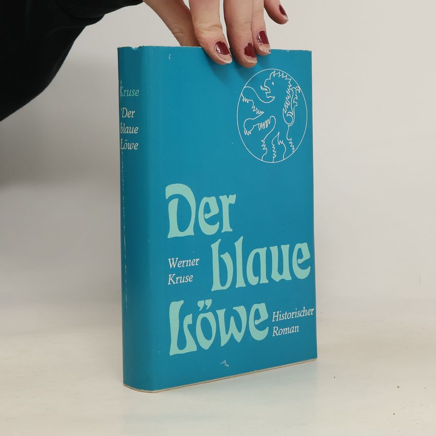 Werner Kruse Der blaue Löwe