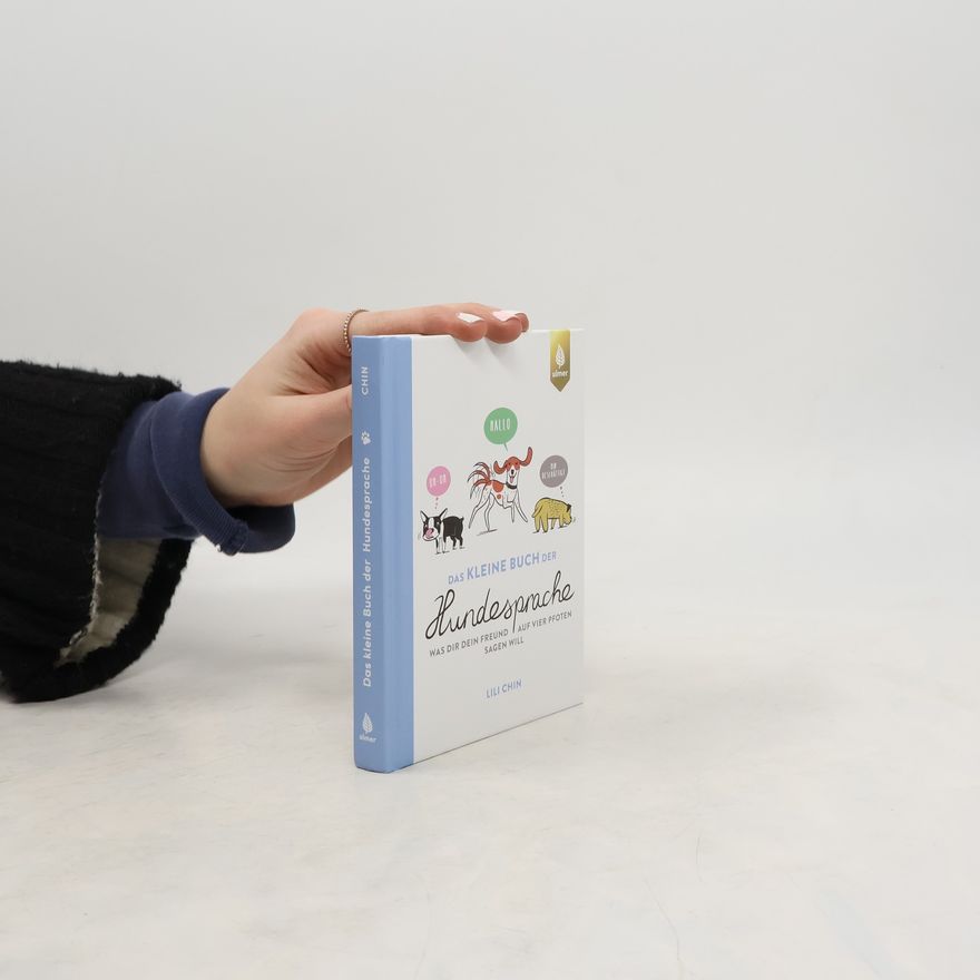Lili Chin Das kleine Buch der Hundesprache