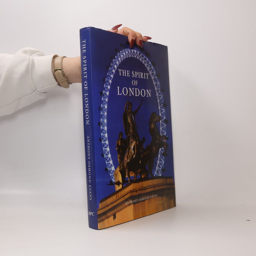 Anthony Osmond Evans The Spirit of London