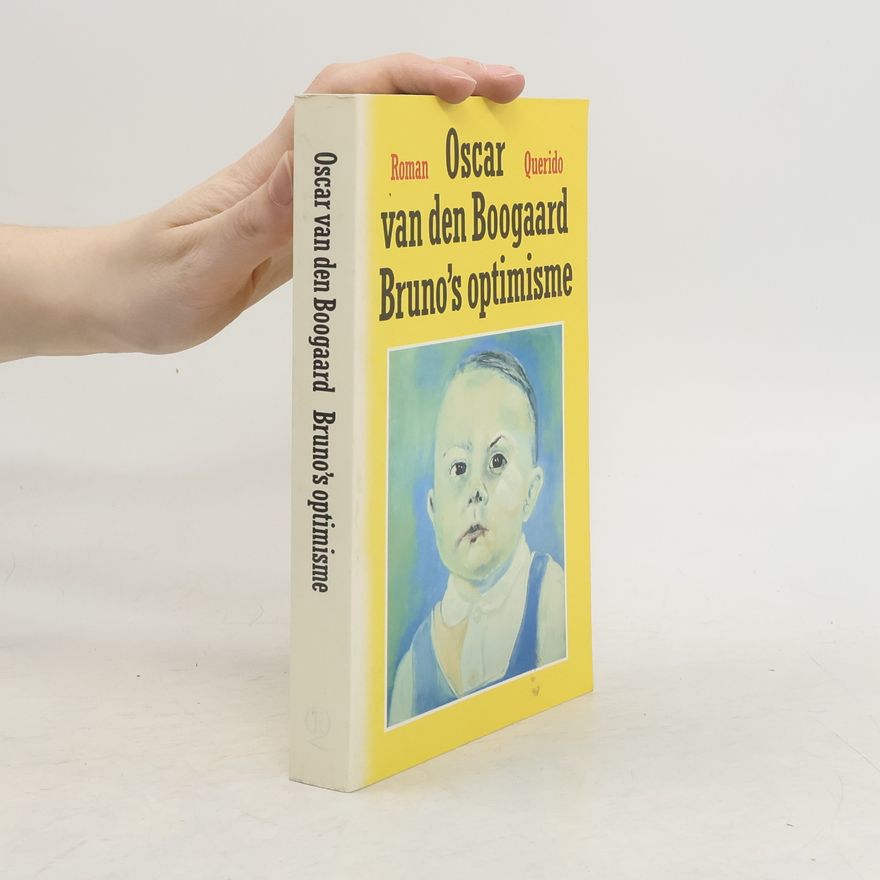 Oscar Van den Boogaard Bruno's optimisme