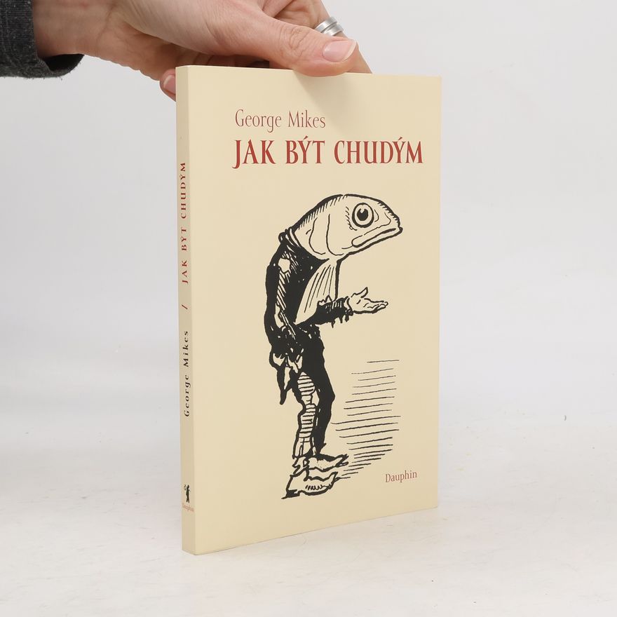 George Mikes Jak být chudým
