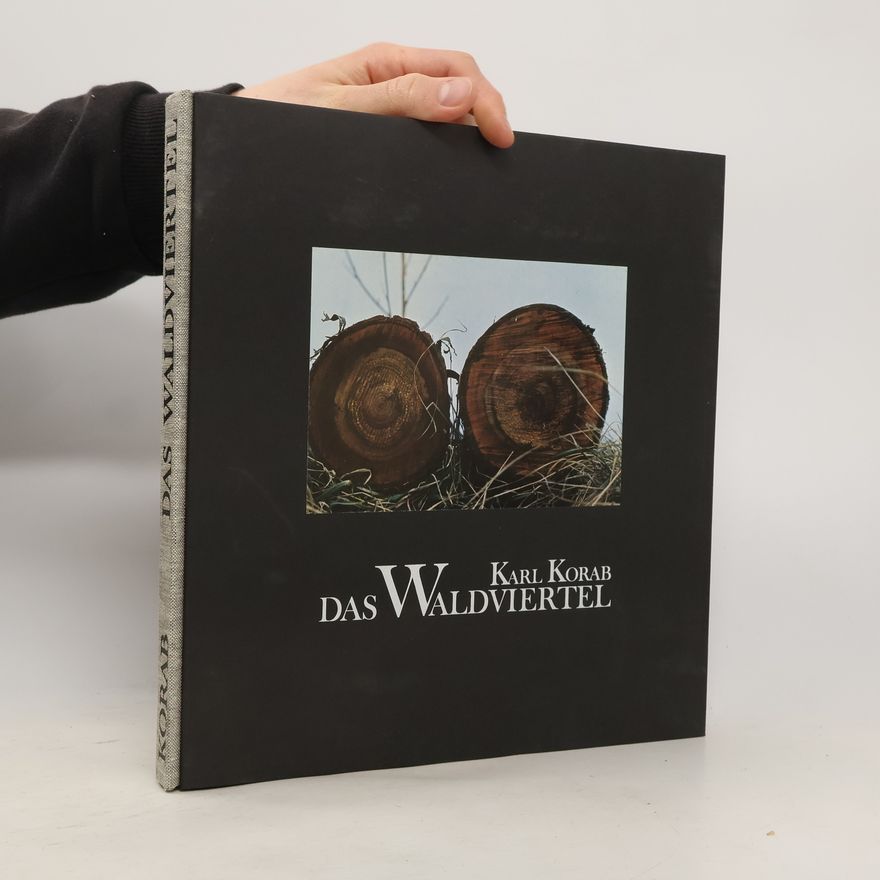 Karl Korab Das Waldviertel