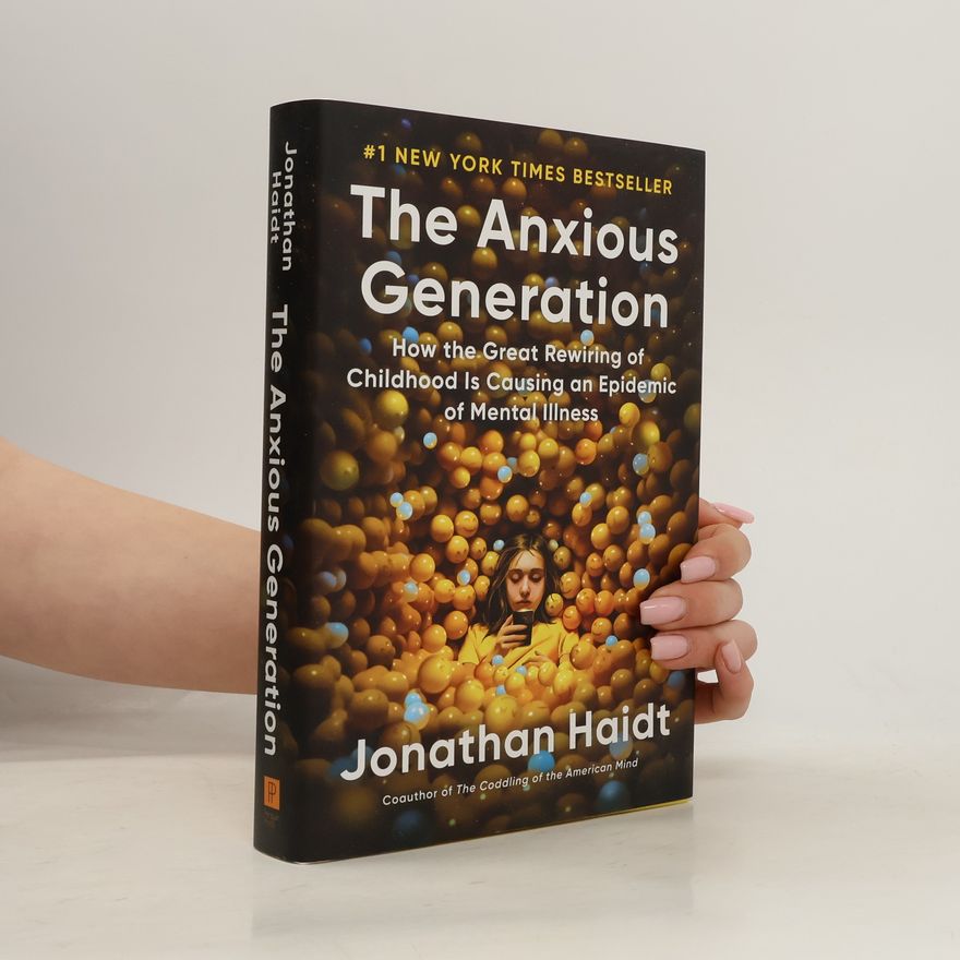 Jonathan Haidt The Anxious Generation