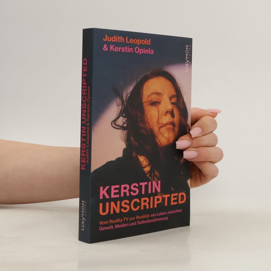 Kerstin Opiela Kerstin Unscripted
