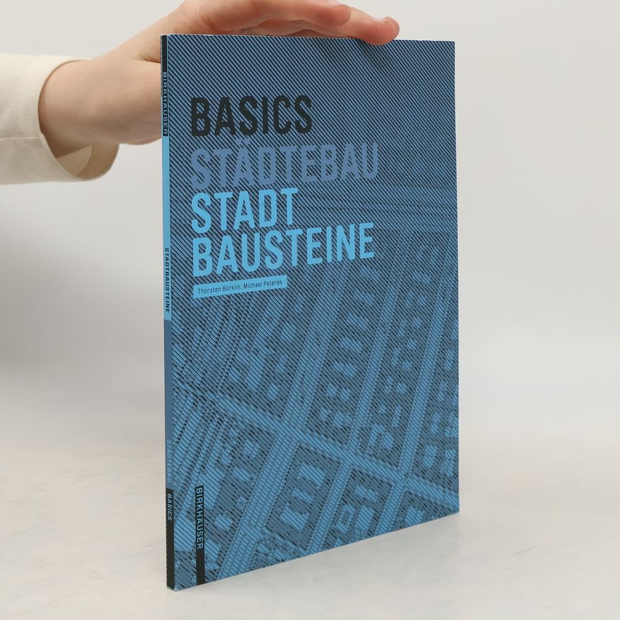 Thorsten Bürklin Basics Stadtbausteine