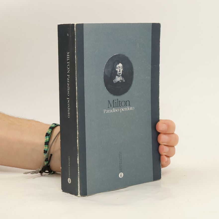 John Milton Oscar grandi classici - 6: Paradiso perduto