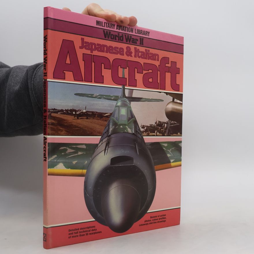Collectif d'auteurs World War II. Japanese & Italian Aircraft