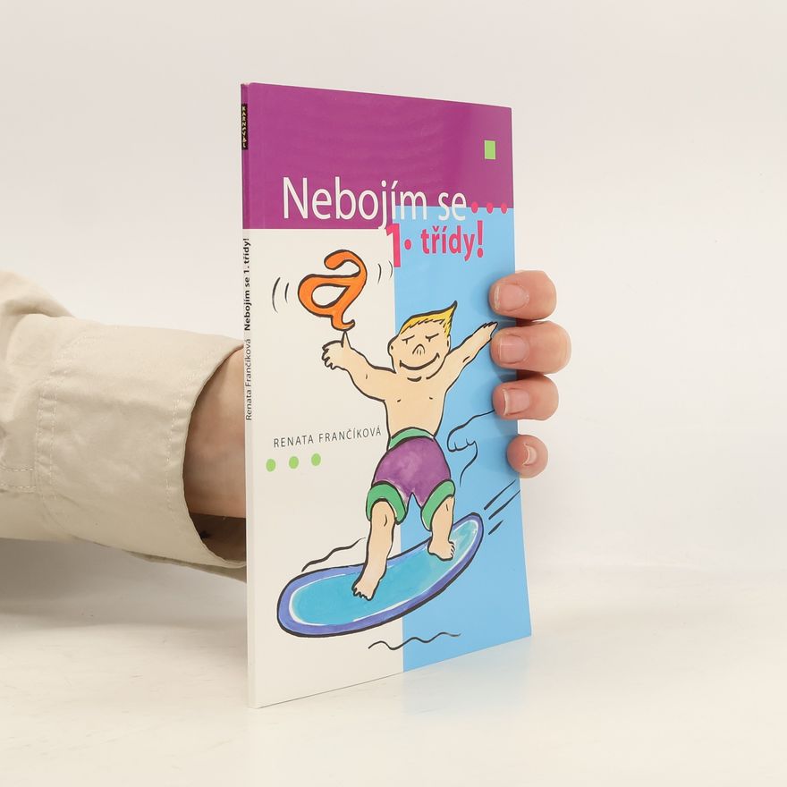 Renata Frančíková Nebojím se 1. třídy