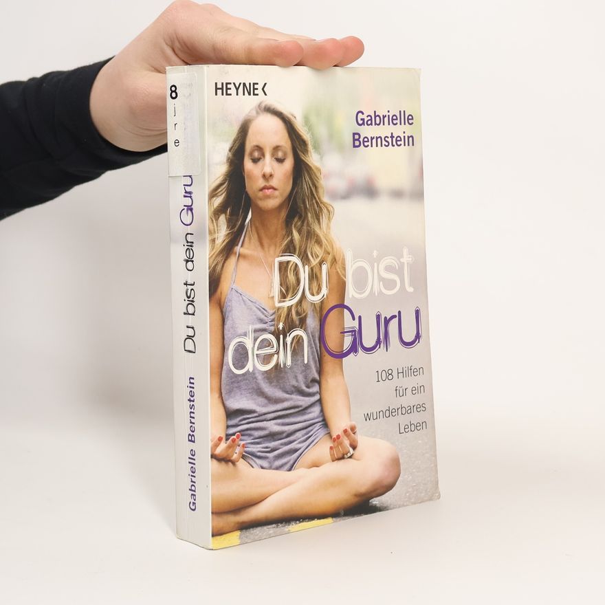 Gabrielle Bernstein Du bist dein Guru