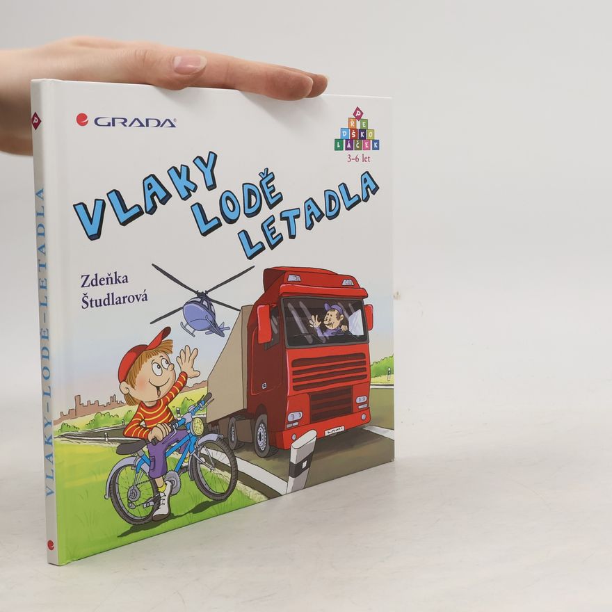 Zdeňka Študlarová Vlaky, lodě, letadla