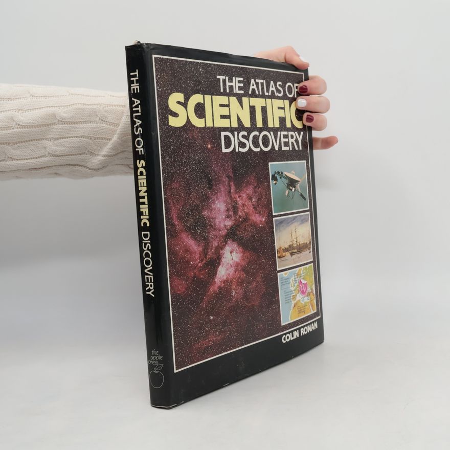 Colin Alistair Ronan Atlas of Scientific Discovery