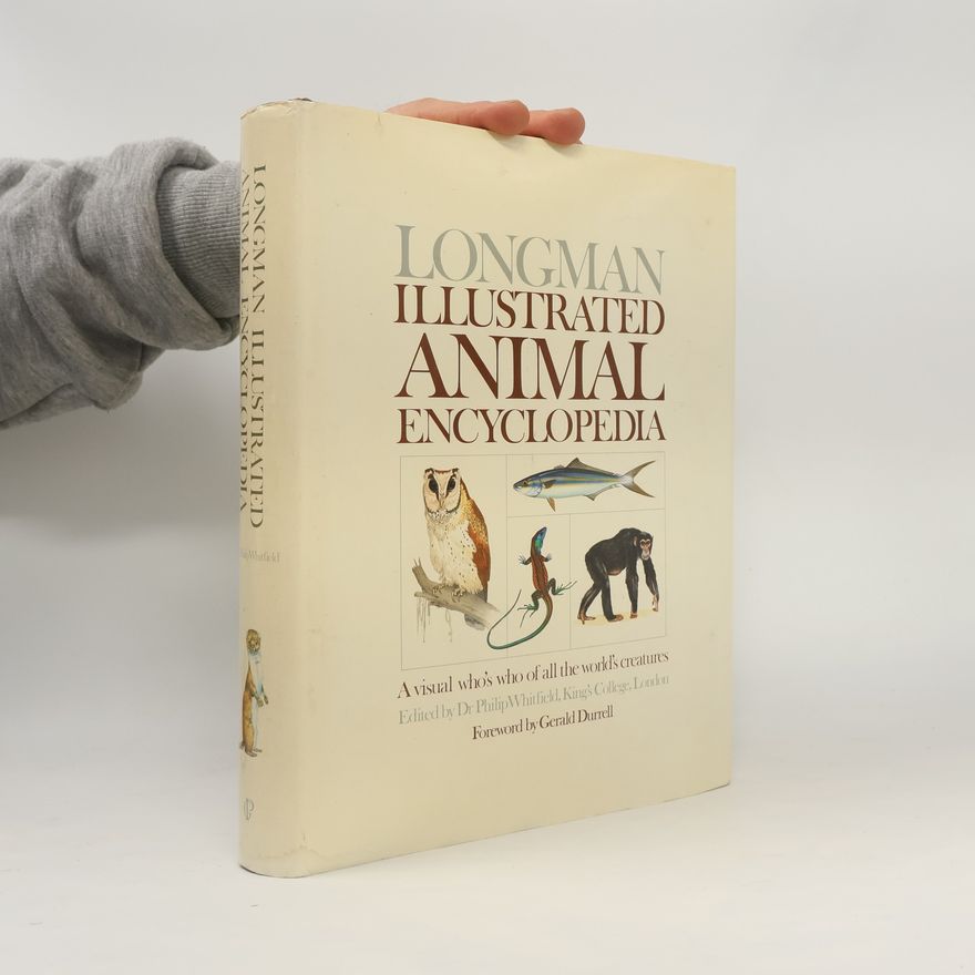 Dr Philip Whitfield Longman Illustrated Animal Encyclopedia