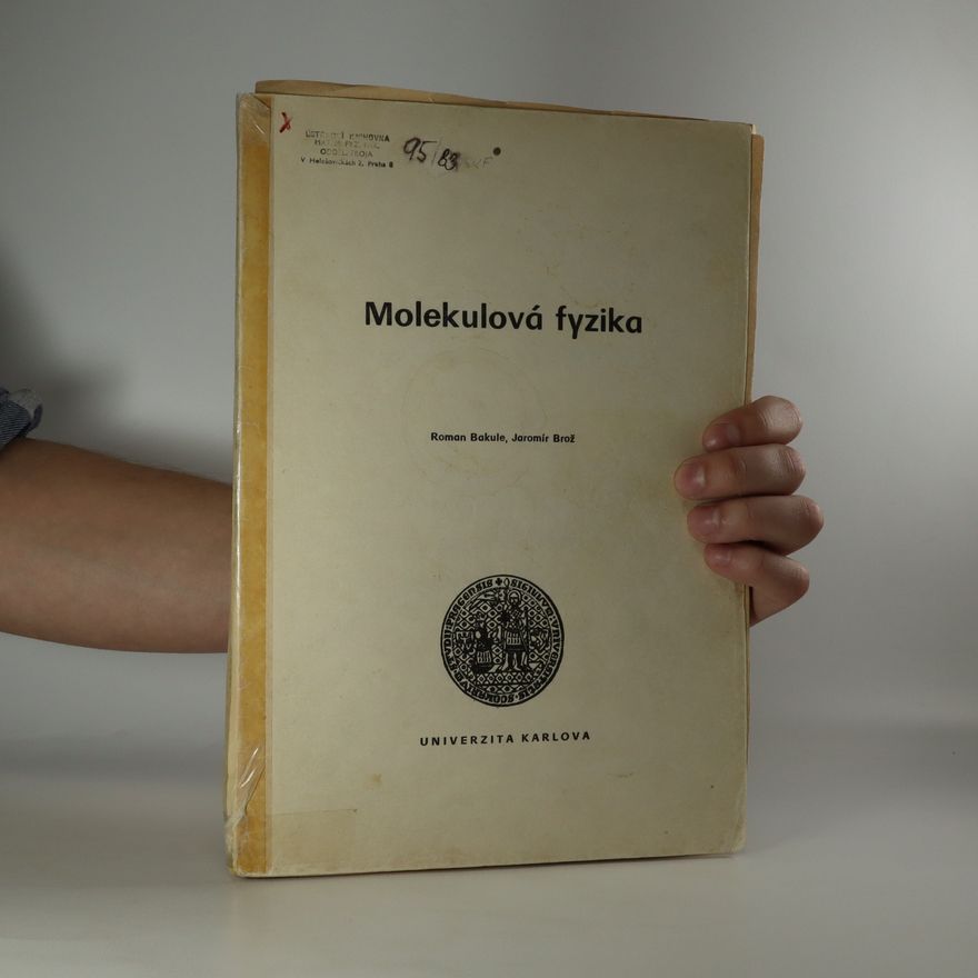 Roman Bakule Molekulová fyzika