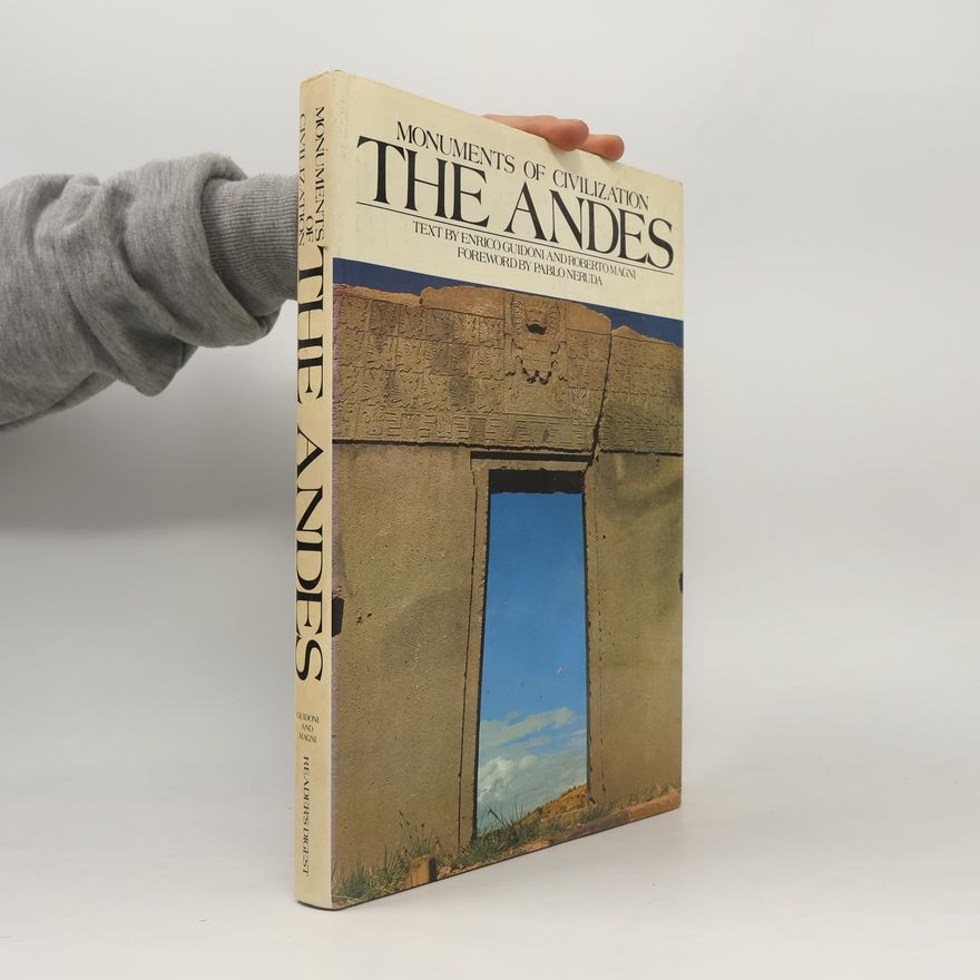 Enrico Guidoni Monuments of Civilization. The Andes