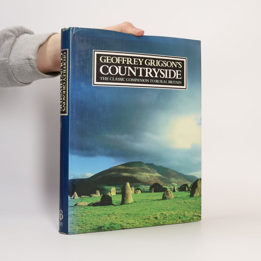 Geoffrey Grigson Geoffrey Grigson's Countryside