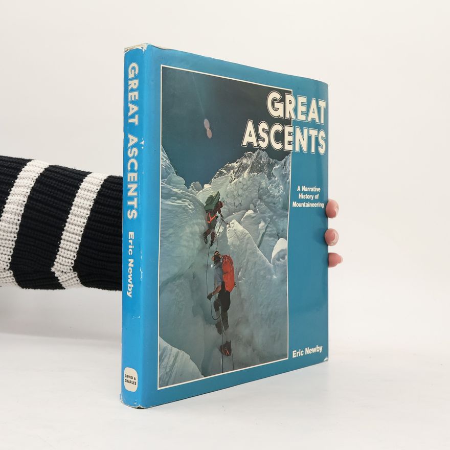 Eric Newby Great Ascents