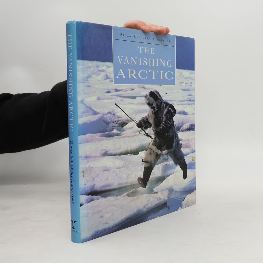 Cherry Alexander The Vanishing Arctic