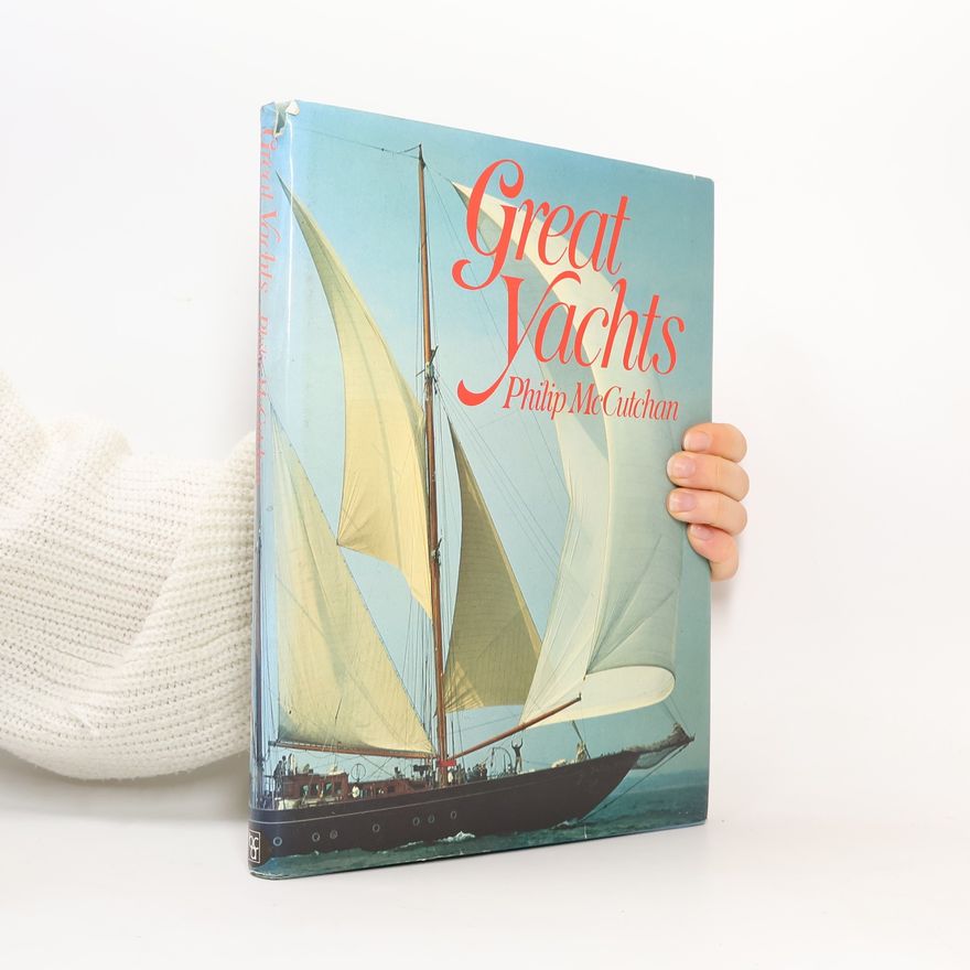 Philip McCutchan Great Yachts