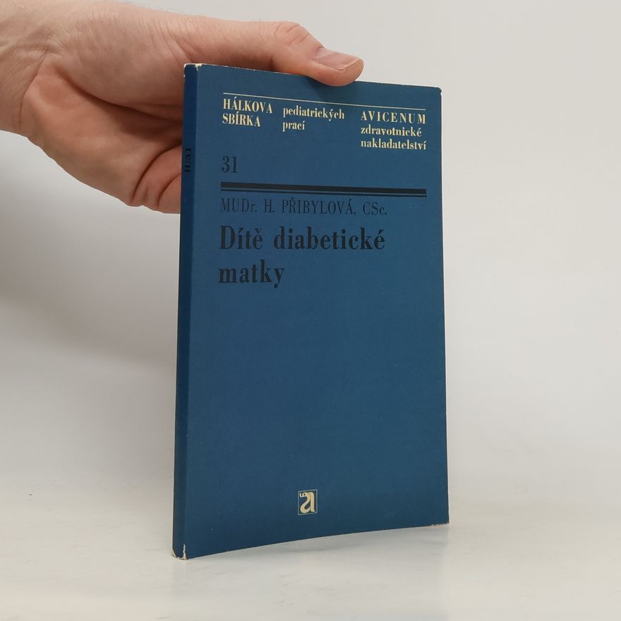 Hana Přibylová Dítě diabetické matky