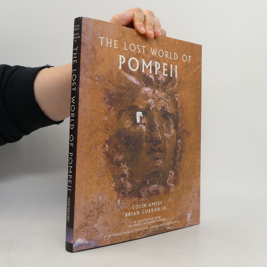 Brian Curran Jr The Lost World of Pompeii