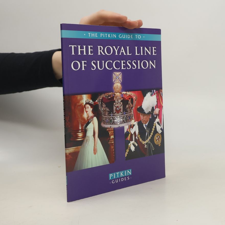 Dulcie M. Ashdown The Royal Line of Succession