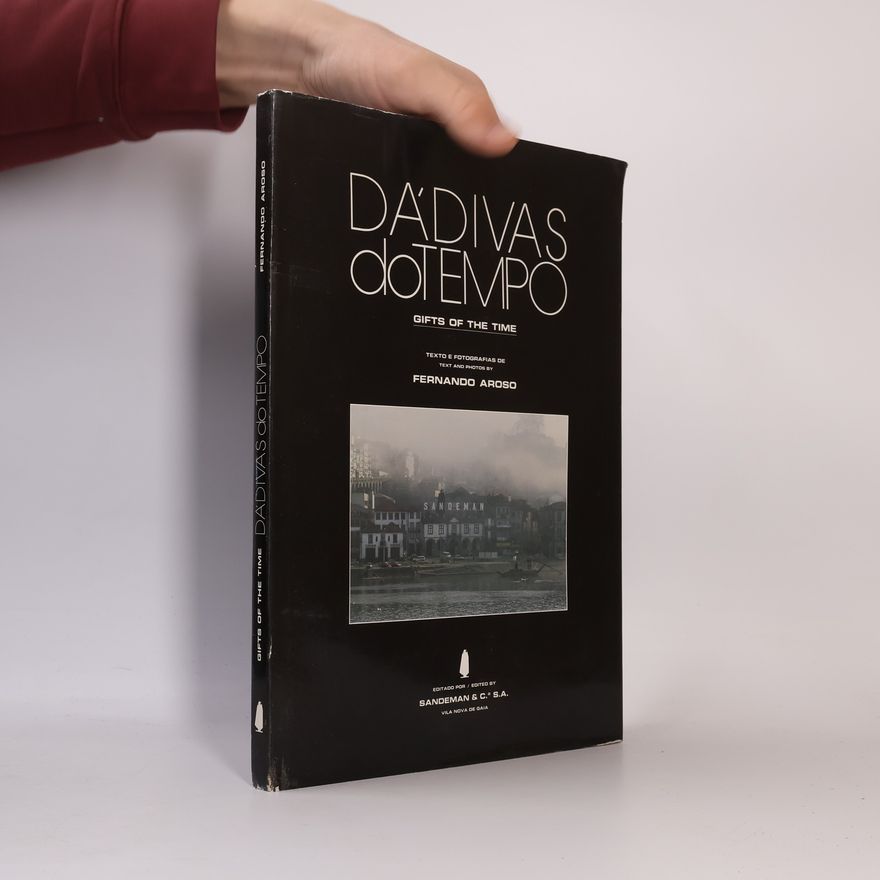 Fernando Aroso Dádivas do tempo