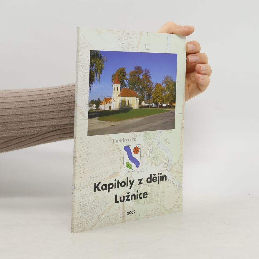Karel Maráz Kapitoly z dějin Lužnice