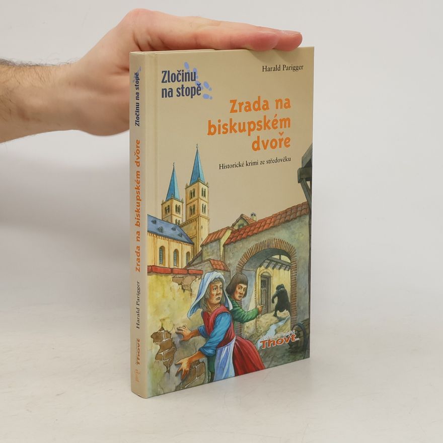 Harald Parigger Zrada na biskupském dvoře