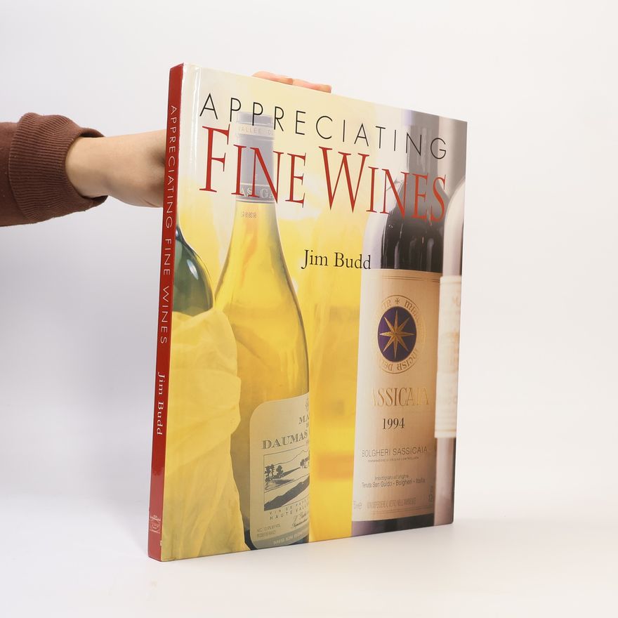 Jim Budd Appreciating Fine Wines