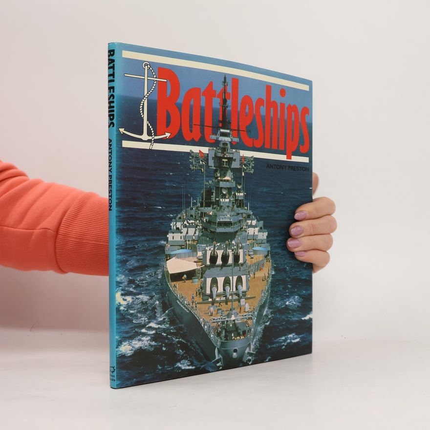 Anthony Preston Battleships