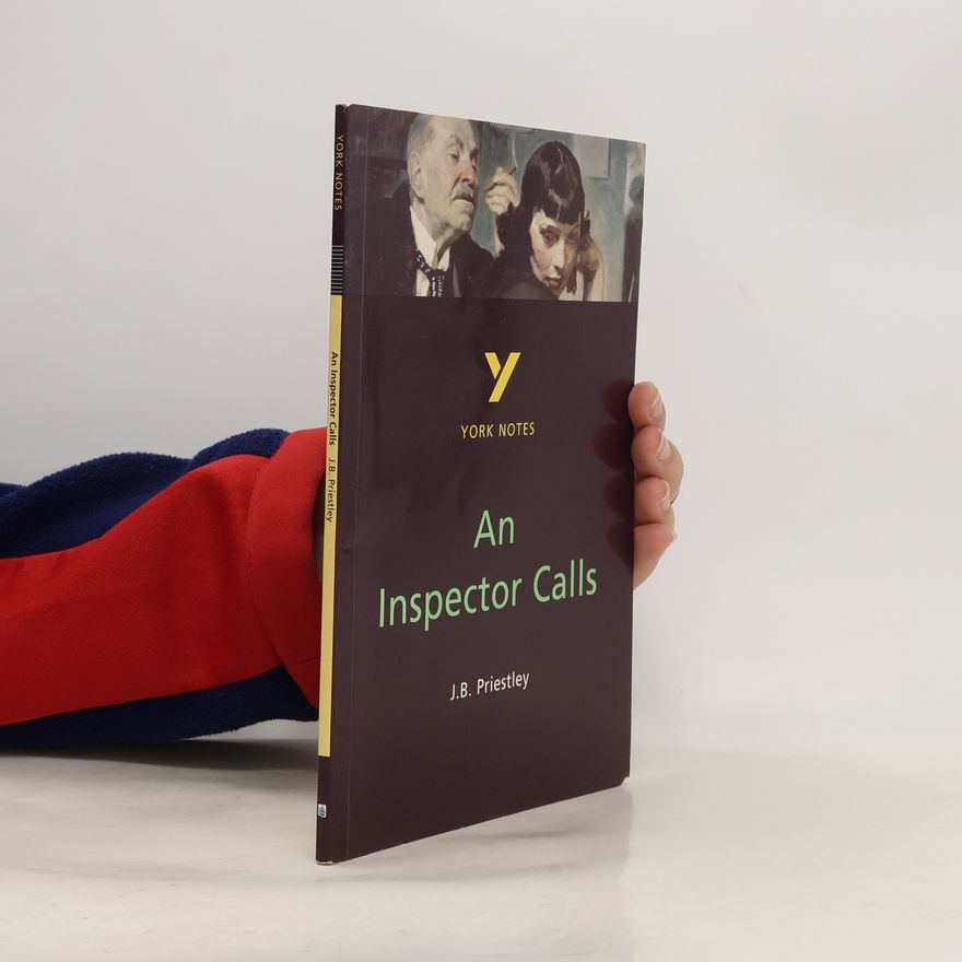 J. B. Priestley An Inspector Calls