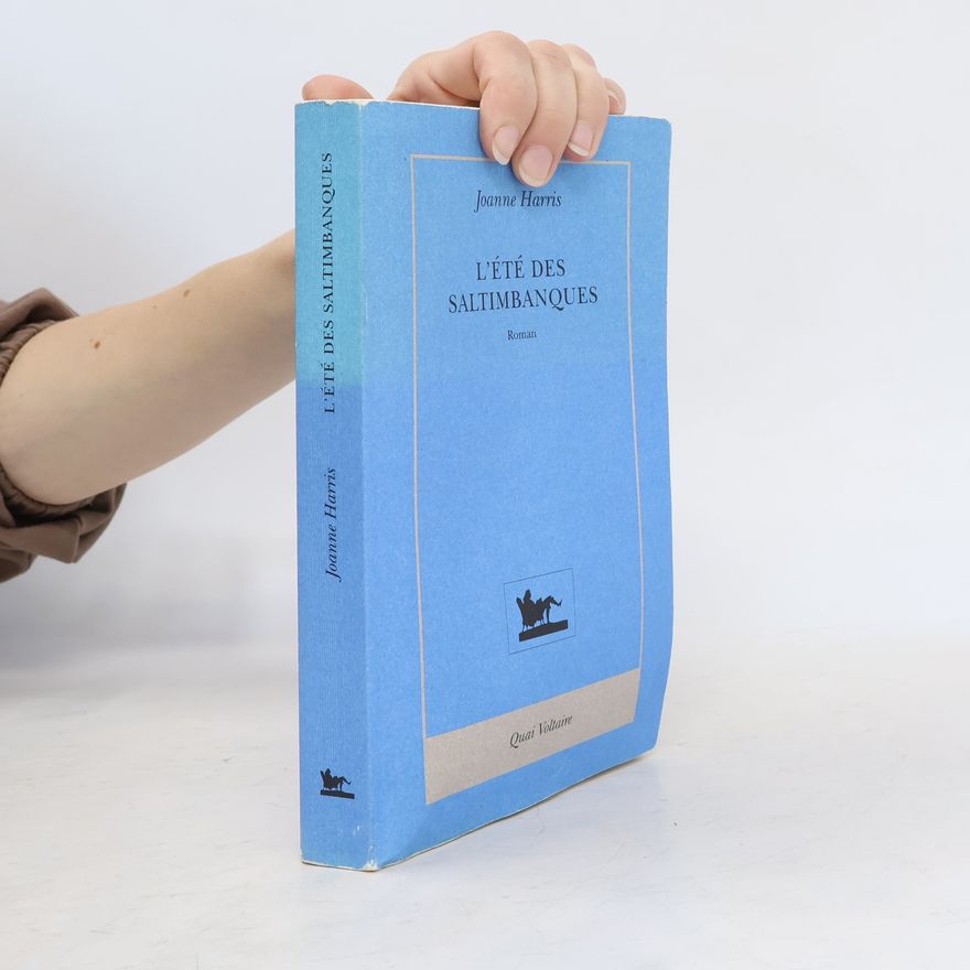Joanne Harris L'été des saltimbanques