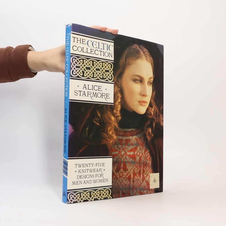 Alice Starmore The Celtic Collection