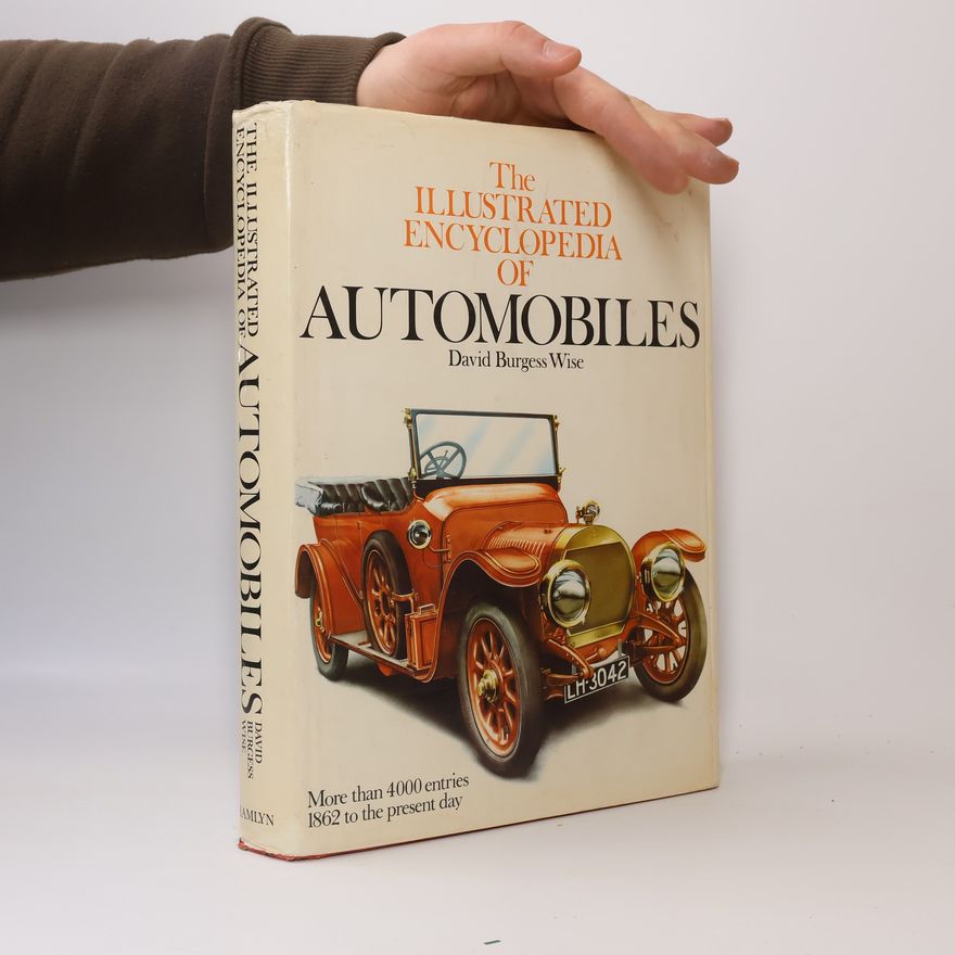 David Burgess-Wise Illust Ency Automobiles