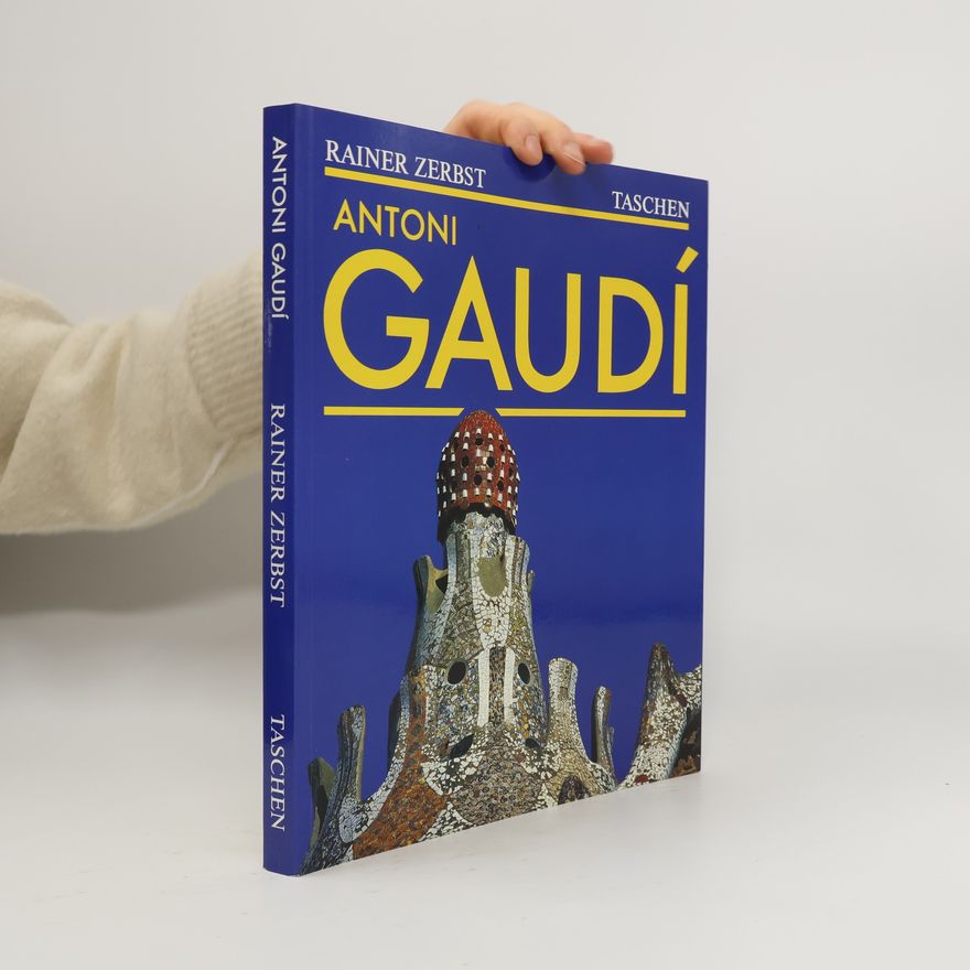Rainer Zerbst Gaudí
