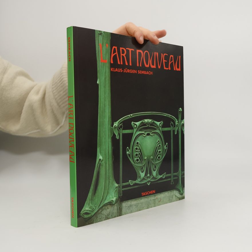 Klaus-Jürgen Sembach L' Art nouveau