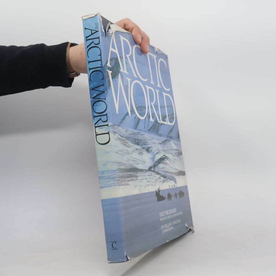 Fred Bruemmer The Arctic World